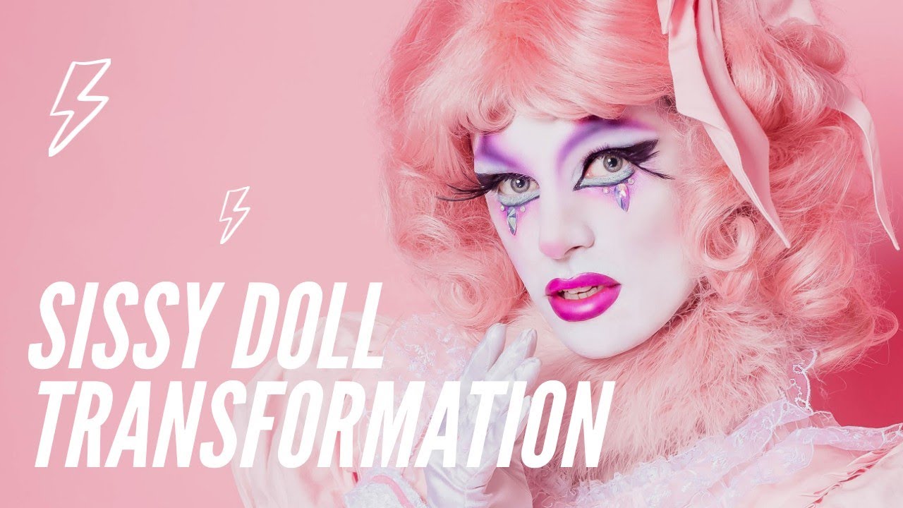 SISSY DOLL TRANSFORMATION! Drag Queen makeup and photo pose ideas. - YouTube