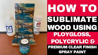 Test PolyCrylic spray. for Sublimation 