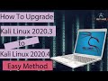 2021 How to Upgrade Kali Linux 2020.3 Kali Linux 2020.4 (Easy Method)
