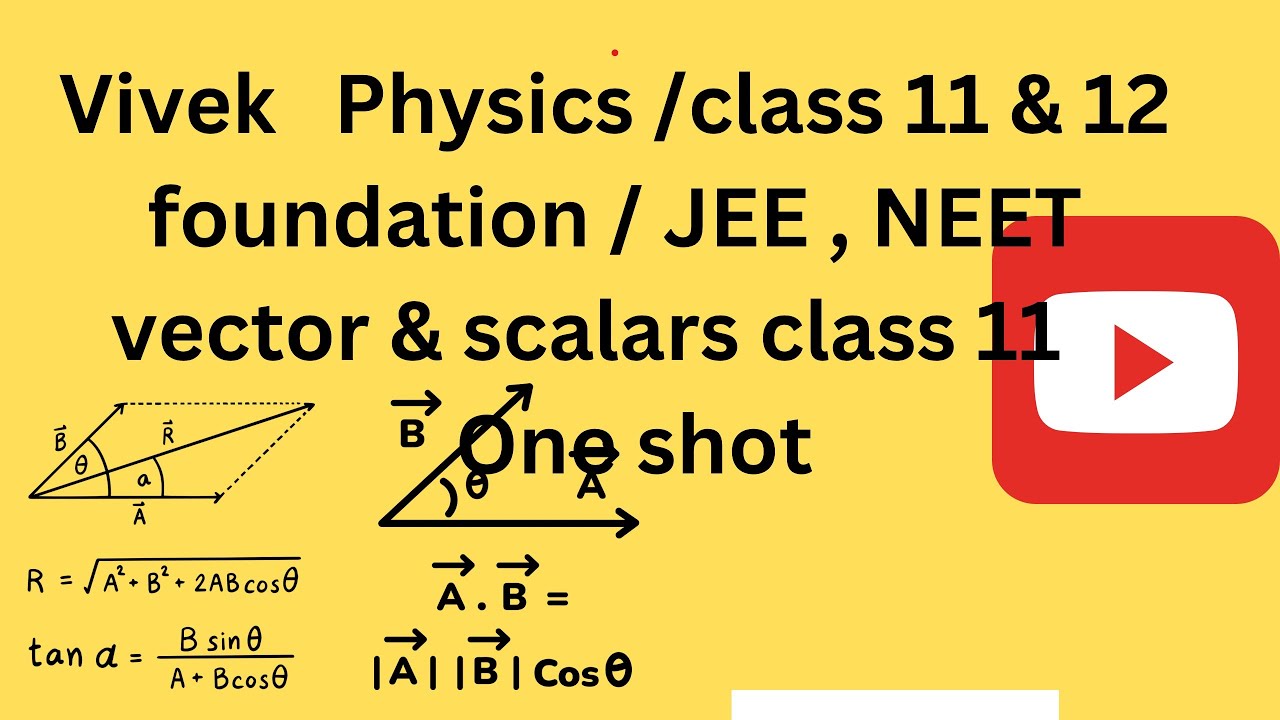 Vector and scalar class 11 physics one shot # vectors class 11 physics ...