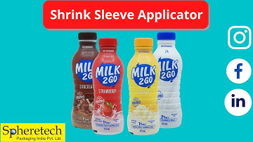 bottle Labeling Machine, shrink sleeve applicator