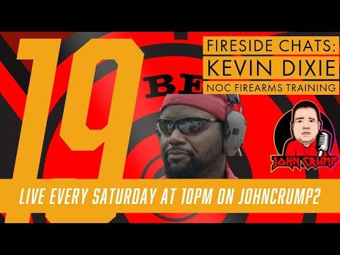 Fireside Chats 19  Kevin Dixie of NOC Firearms