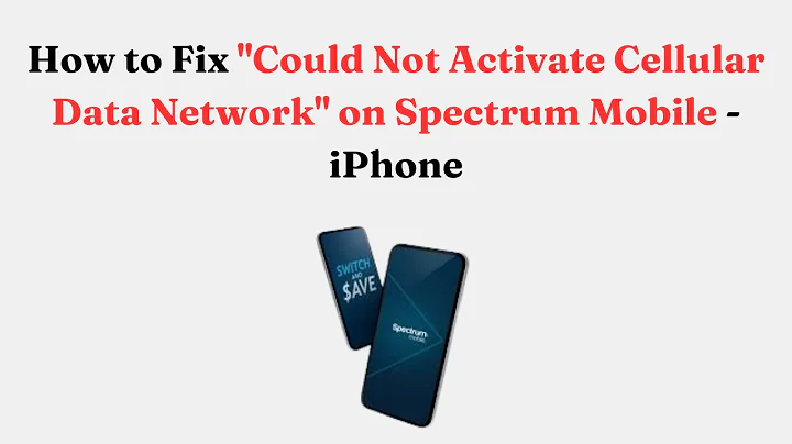 How to Fix "Could Not Activate Cellular Data Network" on Spectrum Mobile -  iPhone
