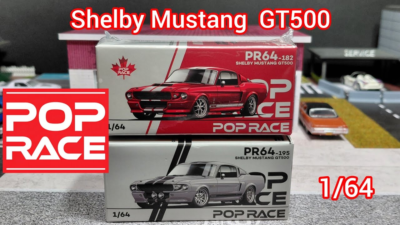 Unboxing* -POP RACE- Shelby Mustang GT500 1/64 scale - YouTube