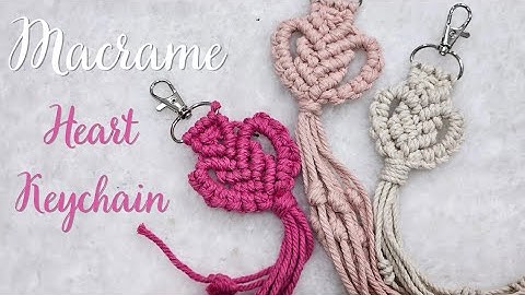 DIY: CUTE MACRAME HEART KEYCHAIN | EASY TUTORIAL FOR BEGINNER
