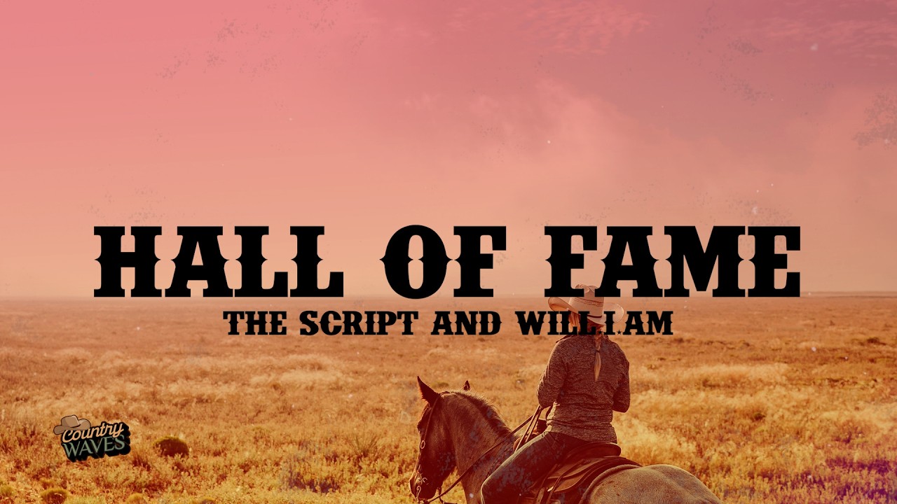 The Script - Hall Of Fame (Lyrics) ft. will.i.am