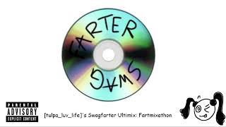 Download Lagu Swagfarter Ultimix: Fartmixathon MP3