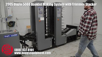 2005 Duplo 5000 Booklet Making System with Trimmer, Stacker and Two 10 Bin Collators