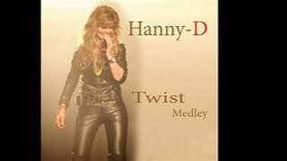 HANNY-D  - Twist medley