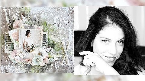 Mixed Media Layout - Tutorial By Sharon Ziv - Prima Marketing - Apricot Honey