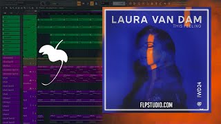 Laura van Dam - This Feeling (FL Studio Remake)