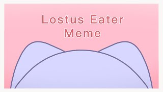 Lotus eater meme (ft. 2 legs cat)