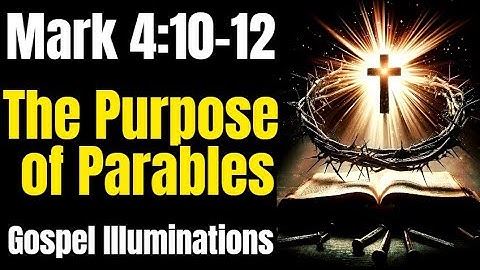 Mark 4:10-12 Explained: Why Jesus Spoke in Parables