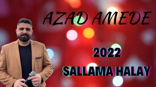 AZad Amede sallama 2022 Resimi