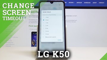 How to Change Screen Timeout in LG K50 - Display Settings