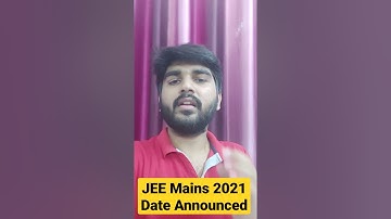 JEE Mains 2021 Date Announced | JEE Main 2021 Date | JEE Main 3rd and 4th Phase Announcement | #jee