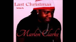 Wham 'Last Christmas' Reggae MARLON CLARKE