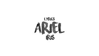 Miniatura del video "Ariel 'NOAH' - IRIS (Lirik)"