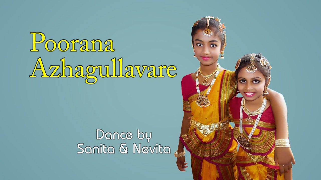 Poorana Azhagullavare   Classical Dance  Sanita  Nevita 