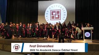 Fırat Üniversitesi 2023 Yılı Akademik Derece Ödülleri Töreni