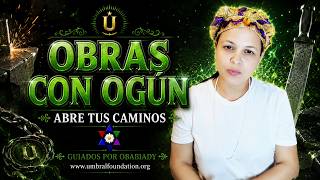 The best works with Ogun | work and open paths | Obabiady