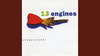 Watch 13 Engines Even The Sailors video