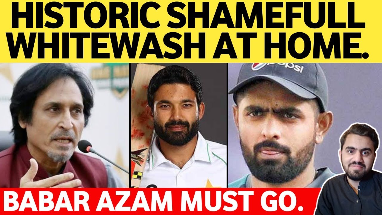 Babar Azam Must Go Historic Shamefull Defeat At Home Pakistan Vs England Youtube