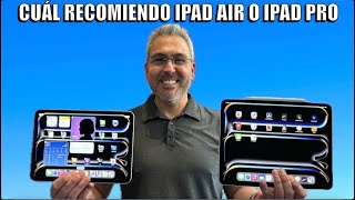 Cuál iPad Comprar el iPad Pro o el iPad Air?