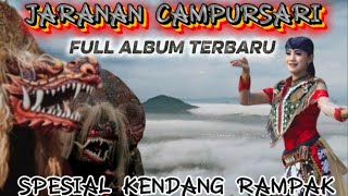💛💛JARANAN CAMPURSARI KOPLO TERBARU FULL ALBUM•SPESIAL KENDANG RAMPAK