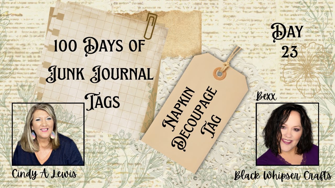 Welcome to Day 23 of 100 Days of Junk Journal Tags! | Napkin Decoupage Tag
