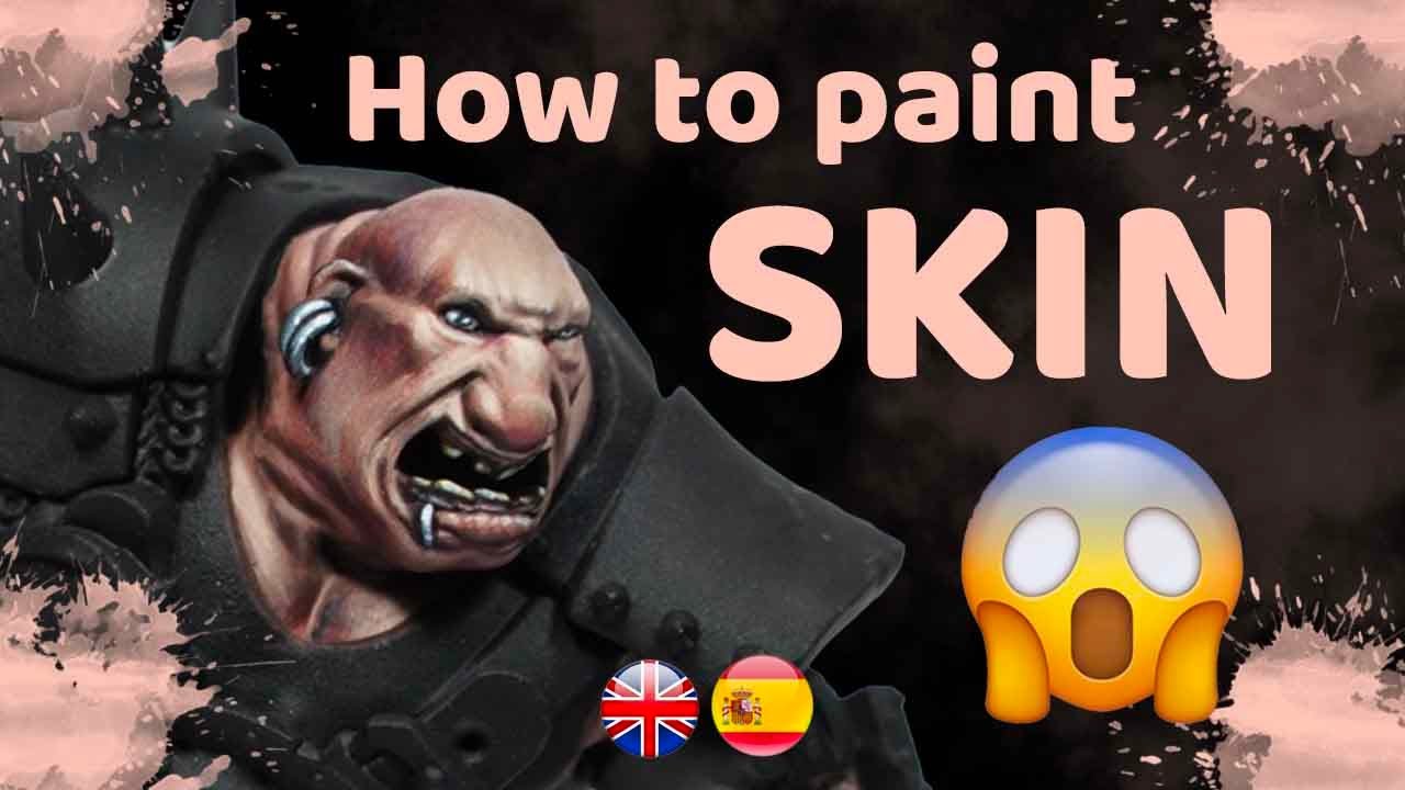 LEARN how to PAINT the SKIN of your miniatures!!!😱 / APRENDE cómo