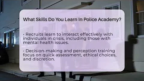 What Skills Do You Learn In Police Academy? - Law Enforcement Insider
