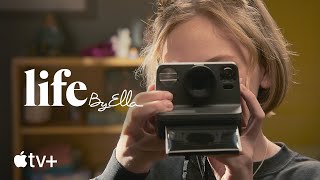 Life By Ella — Official Trailer | Apple TV+