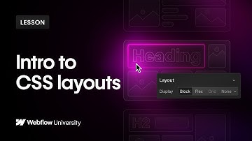 Intro to CSS layouts (flex, grid, block, none, inline-grid, inline-flex) — Webflow tutorial