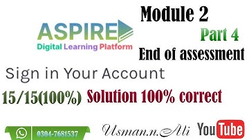Aspire Digital Learning platform module 2 End of assessment Part 4|ADLP module 2  Part 4@Usman.n.