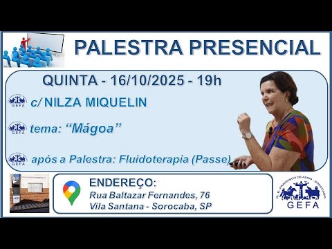 Assista: Palestra Presencial - c/ NILZA MIQUELIN (16/10/2025)
