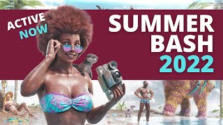 SUMMER BASH 2022 is now ACTIVE | How to get it running!