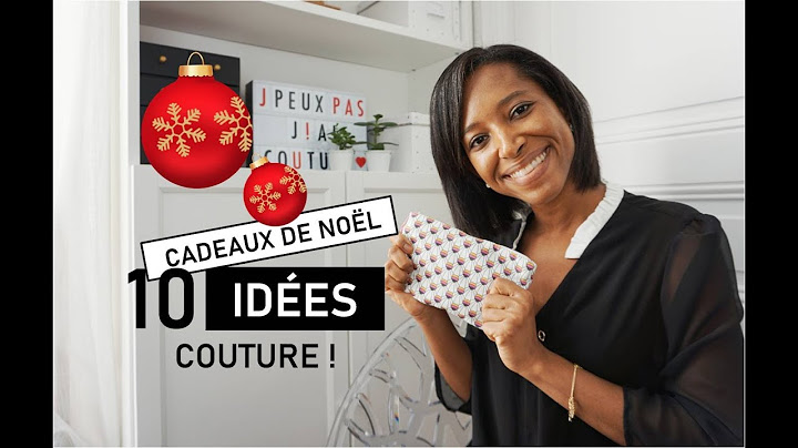 10 inspirations pour des cadeaux de Noël cousus main !