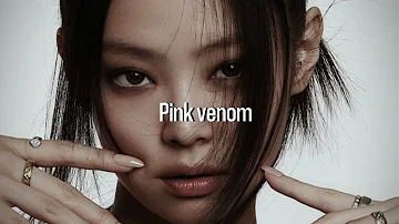 Blackpink - pink venom (slowed down)