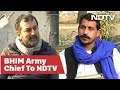 "BJP Wants To Create A Divide, Constitution In Danger": Bhim Army Chief To NDTV