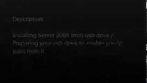 Installing Server 2008 from usb drive or stick