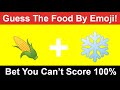 YOU CAN'T GUESS THESE 20 FOODS BY EMOJIS | Emoji Challenge