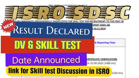 ISRO SDSC  Result declared, DV and skill test announced