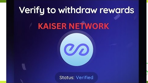 Kaisar Network account verify kaese kare  // kaisar Network account verifyed