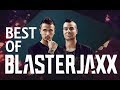 [TOP 15] Best of Blasterjaxx