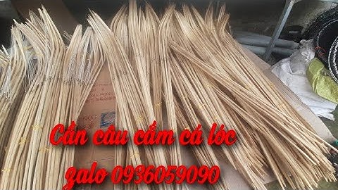 Bán cần câu cắm cá lóc, bán cần câu cắm bằng tre gai, cần câu cắm tre gai giá rẻ zalo 0936059090