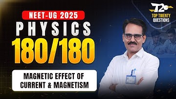 NEET 2025 🎯 180/180 in Physics Top 20 Questions ➡️ MAGNETIC EFFECT OF CURRENT & MAGNETISM | ALLEN