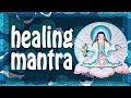 HEALING MANTRA ☯ Heal Thyself GET RID OF ILL! Start new life