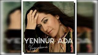 Yeninur Ada - Veynekena Resimi