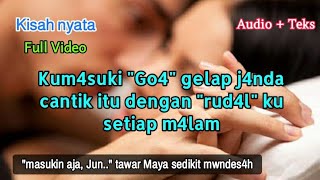 Kisah nyata (Tergoda cinta tetangga baru ku) (new story) full video [audio   teks]